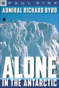 Sterling Point Books: Admiral Richard Byrd: Alone in the Antarctic