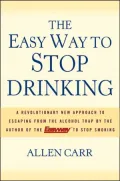 The Easy Way to Stop Drinking