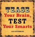 Tease Your Brain, Test Your Smarts