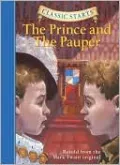 The Prince and the Pauper (Classic Starts Series)