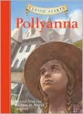 Pollyanna (Classic Starts Series)