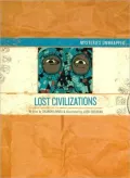 Lost Civilizations (Mysteries Unwrapped Series)