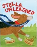 Stella, Unleashed: Notes from the Doghouse