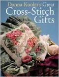 Donna Kooler's Great Cross-Stitch Gifts