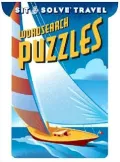 Sit & Solve Travel Word Search Puzzles