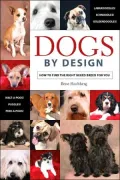 Dogs by Design: How to Find the Right Mixed Breed for You