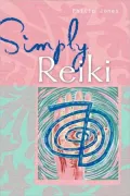 Simply Reiki (Simply Series)
