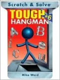 Scratch & Solve Tough Hangman #6, Vol. 6