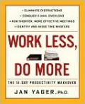 Work Less, Do More: The 14 Day Productivity Makeover