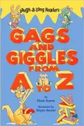 Laugh-A-Long Readers: Gags and Giggles from A to Z