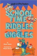 Laugh-A-Long Readers: Schooltime Riddles 'n' Giggles