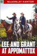 Sterling Point Books: Lee and Grant at Appomattox