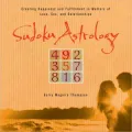 Sudoku Astrology: Creating Happiness and Succeeding in Love, Sex, and Relationships