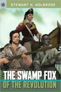 Sterling Point Books: The Swamp Fox of the Revolution