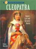 Cleopatra: Egypt's Last and Greatest Queen (Sterling Biographies Series)