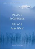 Peace in Our Hearts, Peace in the World: Meditations of Hope and Healing