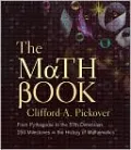 The Math Book: From Pythagoras to the 57th Dimension, 250 Milestones in the History of Mathematics