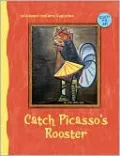Touch the Art: Catch Picasso's Rooster