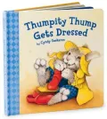 Thumpity Thump Gets Dressed