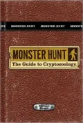 Monster Hunt: The Guide to Cryptozoology