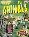 Glow in the Dark Wild Animals