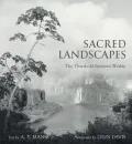 Sacred Landscapes: The Threshold Between Worlds