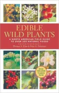 Edible Wild Plants: A North American Field Guide to Over 200 Natural Foods