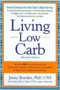 Living Low Carb: Controlled-Carbohydrate Eating for Long-Term Weight Loss