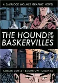 The Hound of the Baskervilles: A Sherlock Holmes Graphic Novel (Illustrated Classics Series)