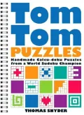 TomTom Puzzles: Handmade Calcu-doku Puzzles from a World Sudoku Champion