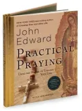 Practical Praying: Using the Rosary to Enhance Your Life