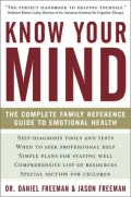 Know Your Mind: The Complete Family Reference Guide to Emotional Health