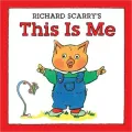 Richard Scarry's This Is Me