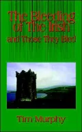 The Bleeding of the Irish and Those They Bled