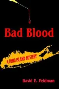 Bad Blood: A Long Island Mystery