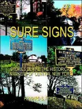 Sure Signs: Stories Behind the Historical Markers of Central New York