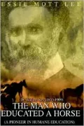 The Man Who Educated a Horse