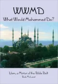 WWMD What Would Mohammed Do?