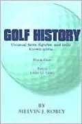 Golf History: Unusual Facts, Figures, and Little Known Trivia: Book One, from 1400 to 1960