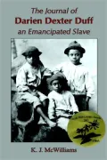 The Journal of Darien Dexter Duff, An Emancipated Slave