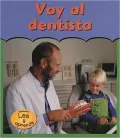Voy Al Dentista/going To The Dentist