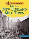 Life in a New England Mill Town