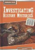 Investigating History Mysteries