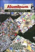 Aluminum and the Elements of Group 13, Vol. 2