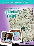 History and Activities of the Colonies