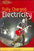 Fully Charged: Electricity, Vol. 1