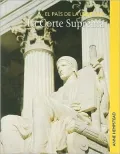 La Corte Suprema (the Supreme Court)