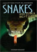 Snakes And Other Reptiles