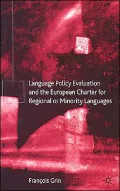 Language Policy Evaluation And The European Charter For Regional Or Minority Languages