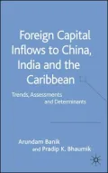 Foreign Capital Inflows to China, India and the Caribbean: Trends, Assessments and Determinants